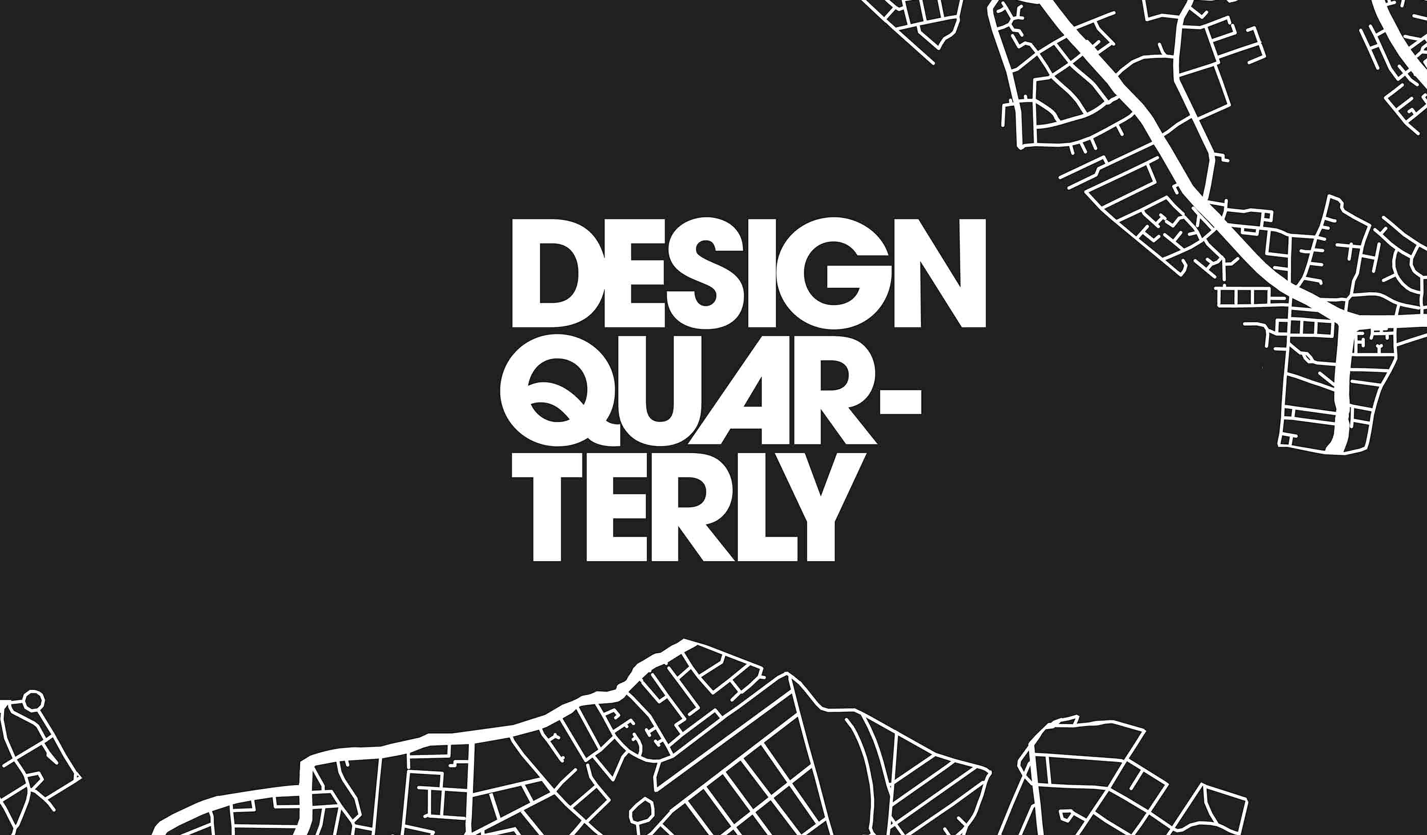 Design Quarterly Issue 07 | Adapting to Change