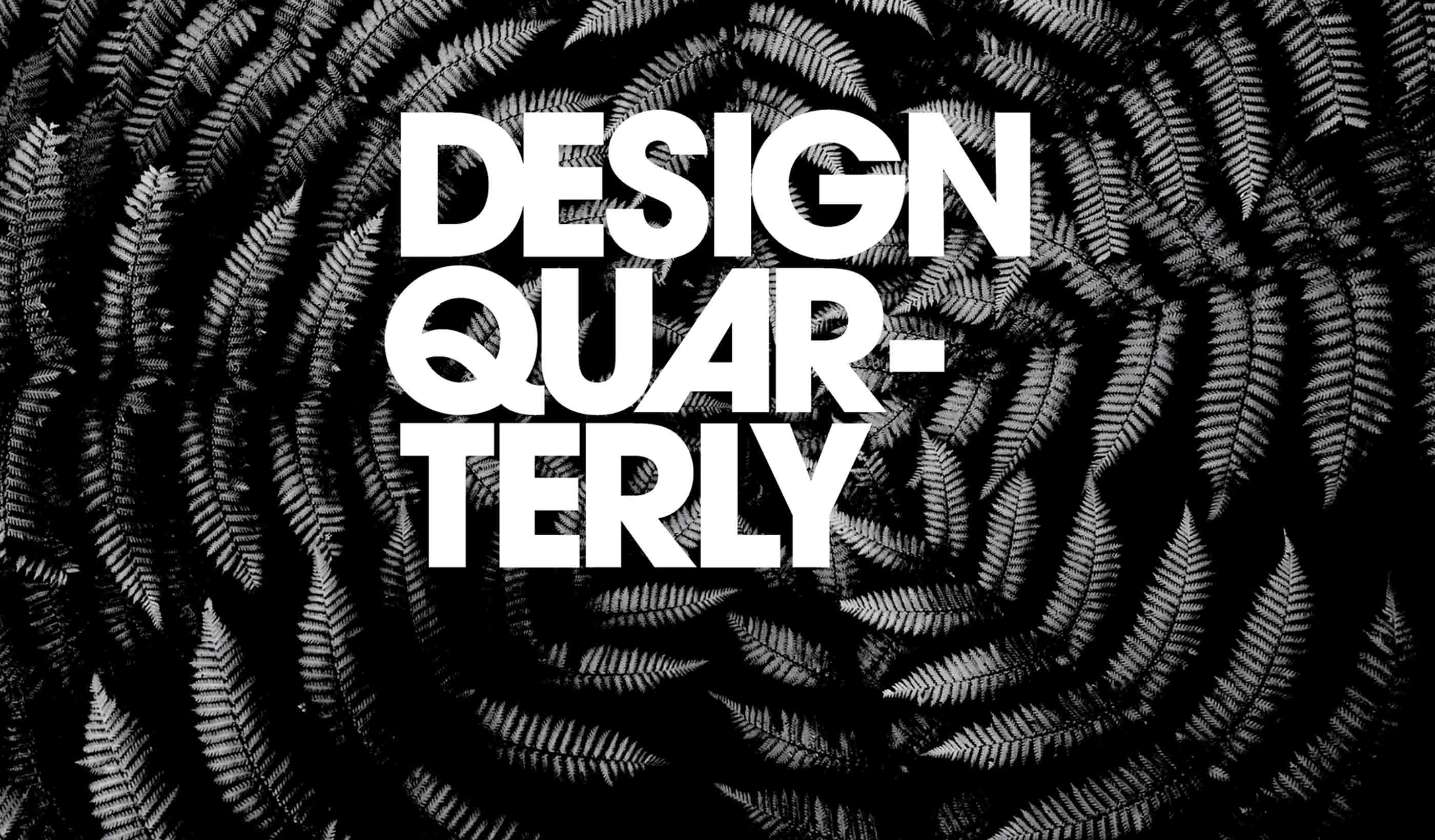 Design Quarterly Issue 01 | The Sustainable City