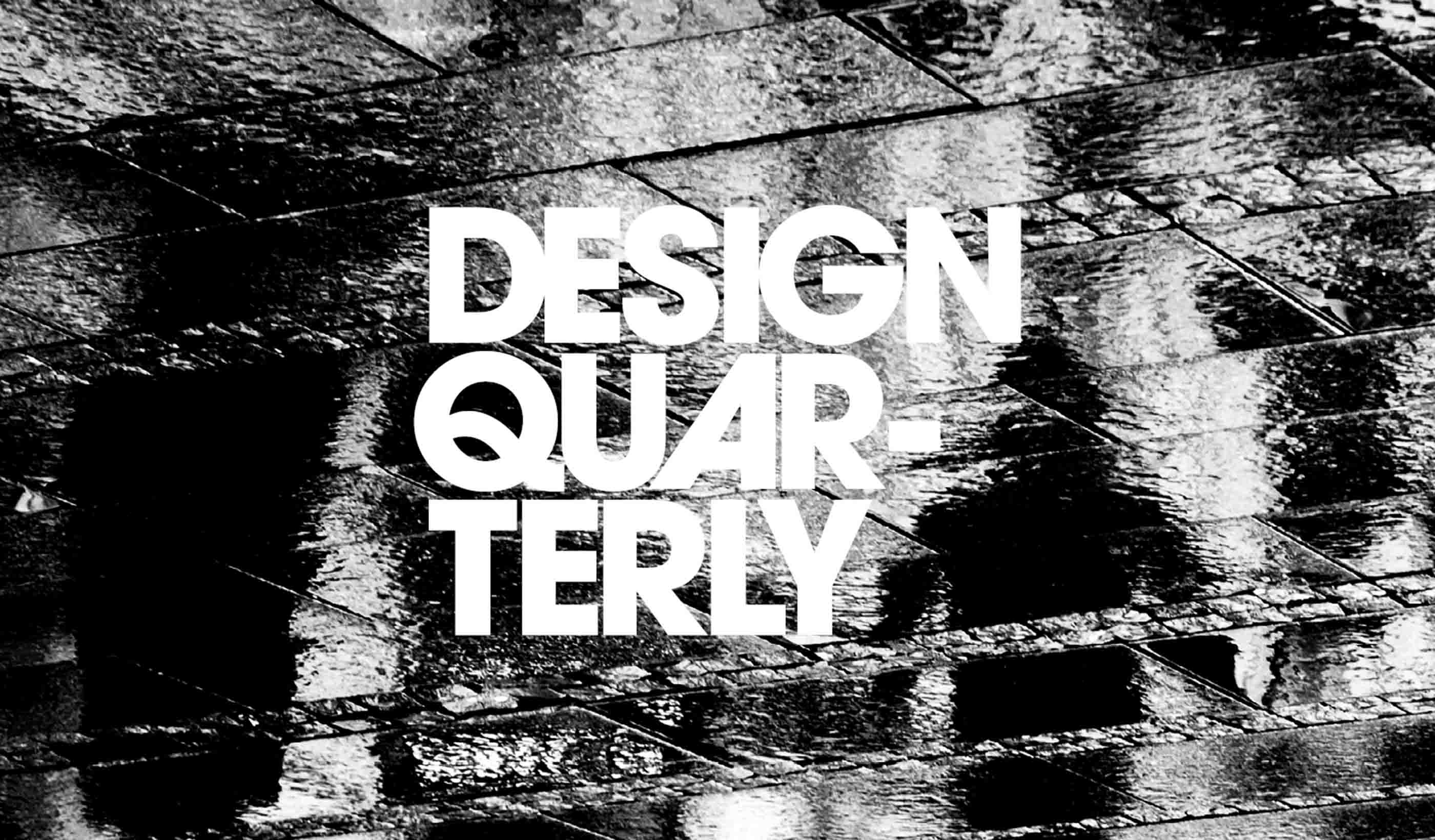 Design Quarterly Issue 02 | Culture by Design