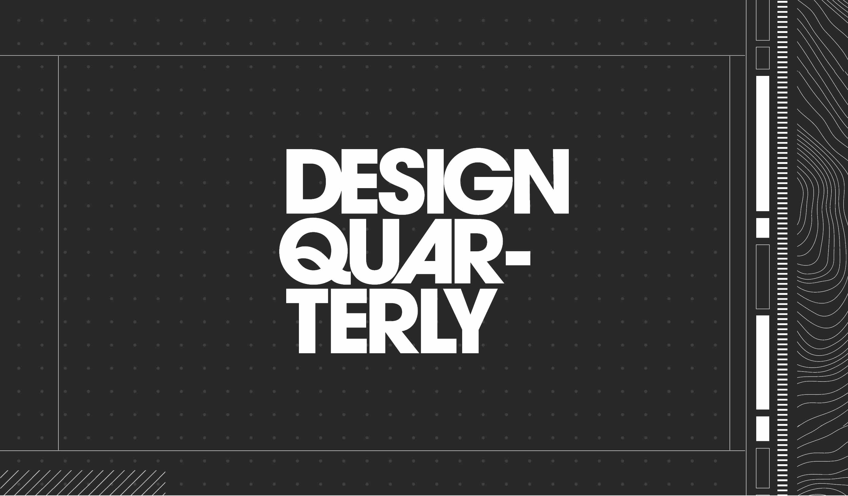 Design Quarterly Issue 17 | New Design Essentials