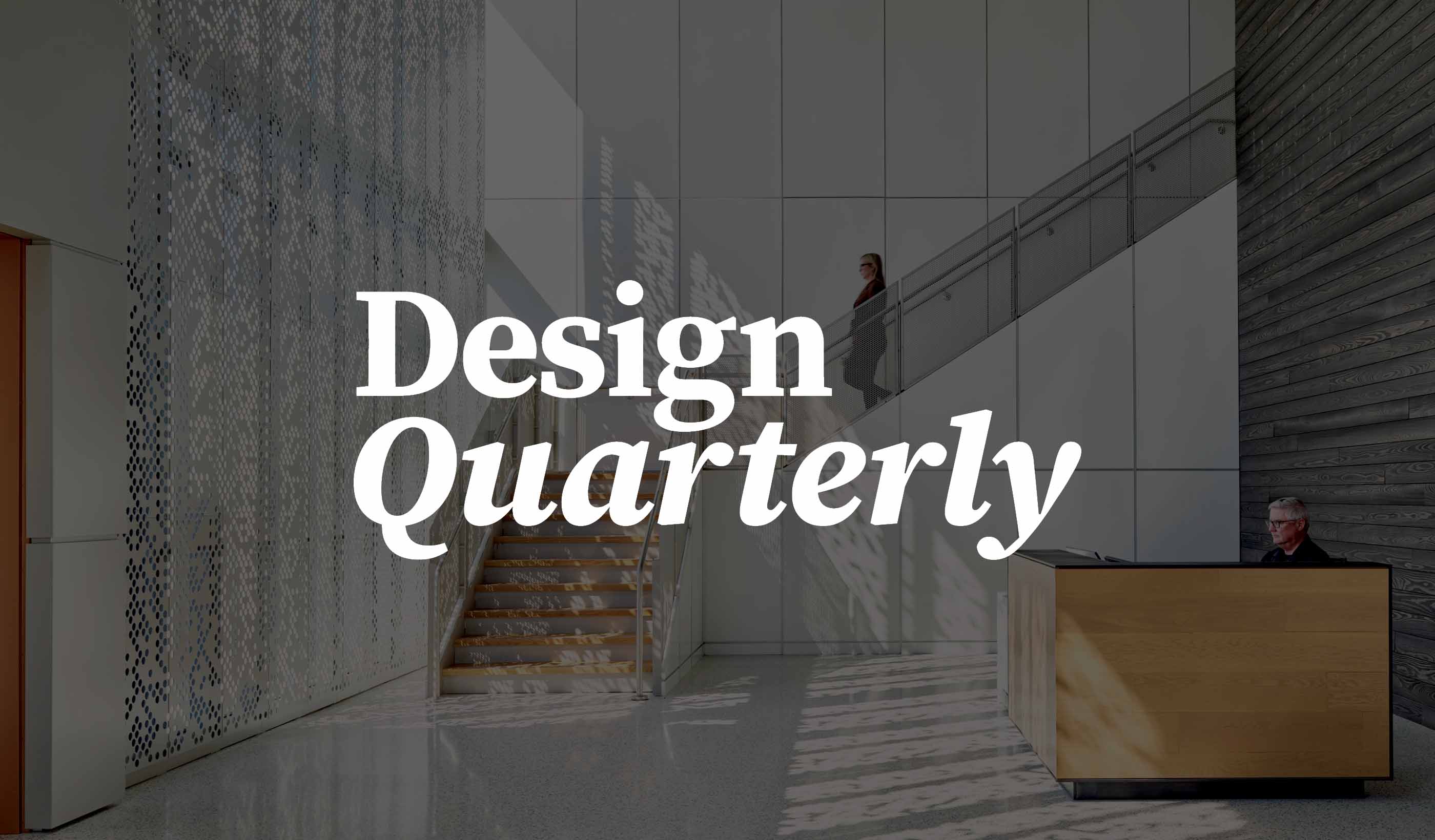 Design Quarterly Issue 29 | Channeling technology